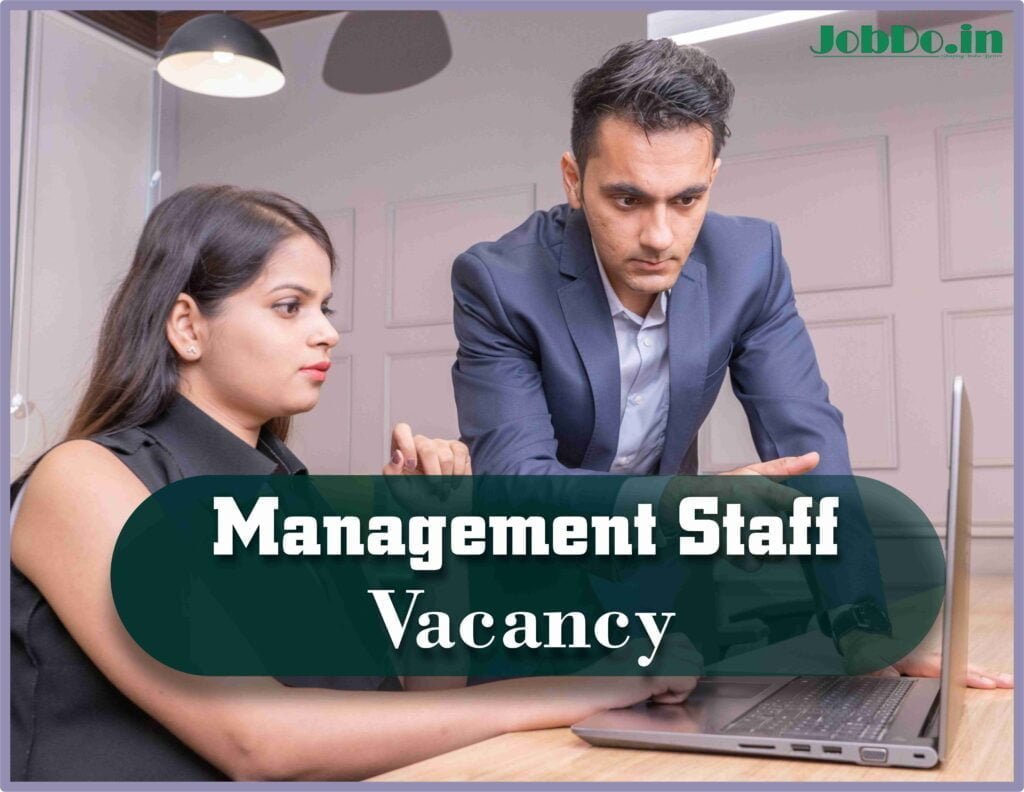 Immediate Hiring Management Staff Jobdo