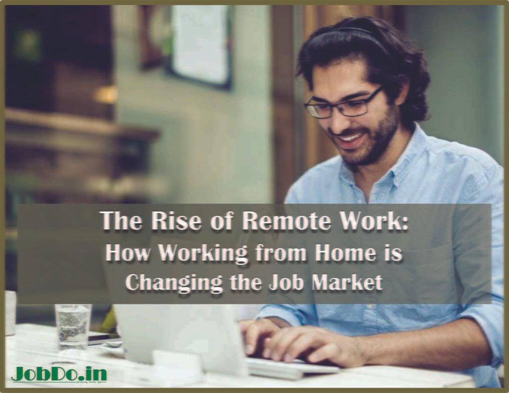 The Rise of Remote Work Jobdo