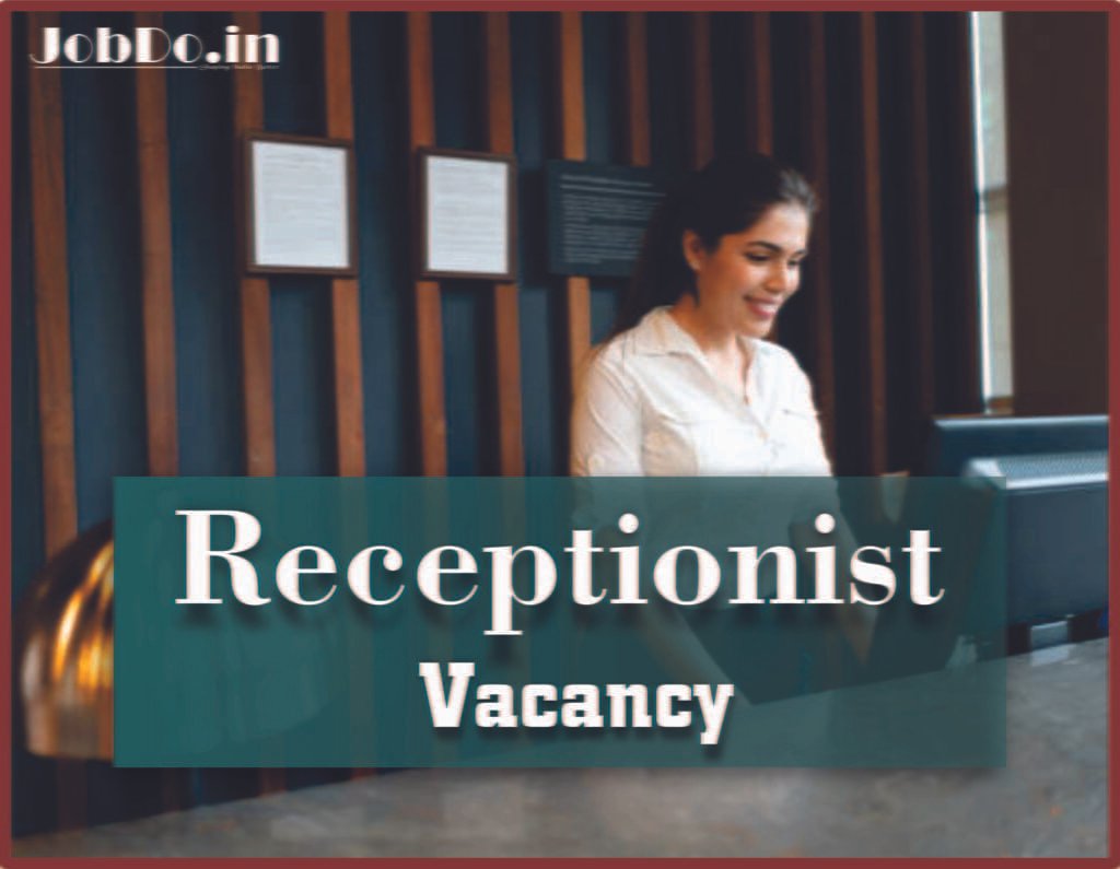 Urgent Seeking Female Receptionist Jobdo